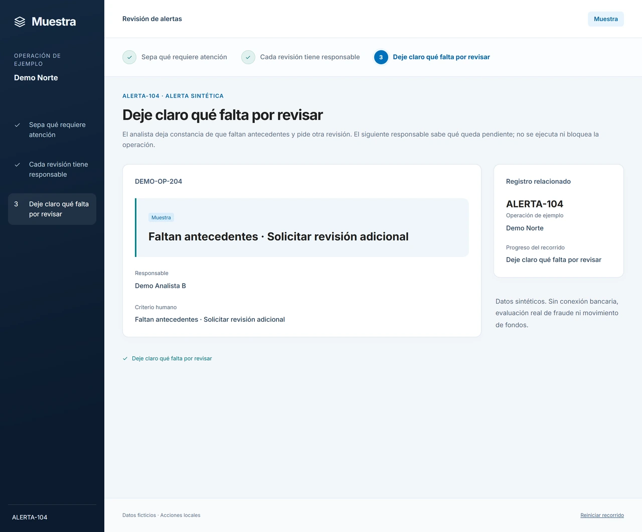 Muestra: Explique qué hace falta comprobar. La nota solicita revisión adicional para que quien continúe conozca el motivo. No se ejecuta ni bloquea una operación real.