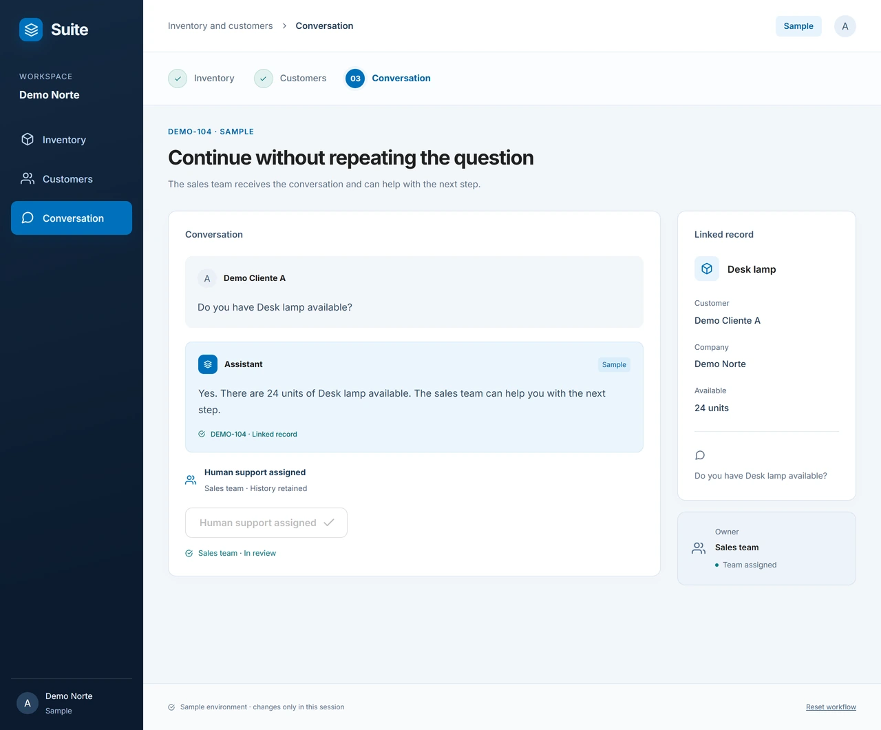 Sample: Continue helping with the information at hand. The assisted reply brings the question together and leaves a sales person in charge of continuing the conversation.